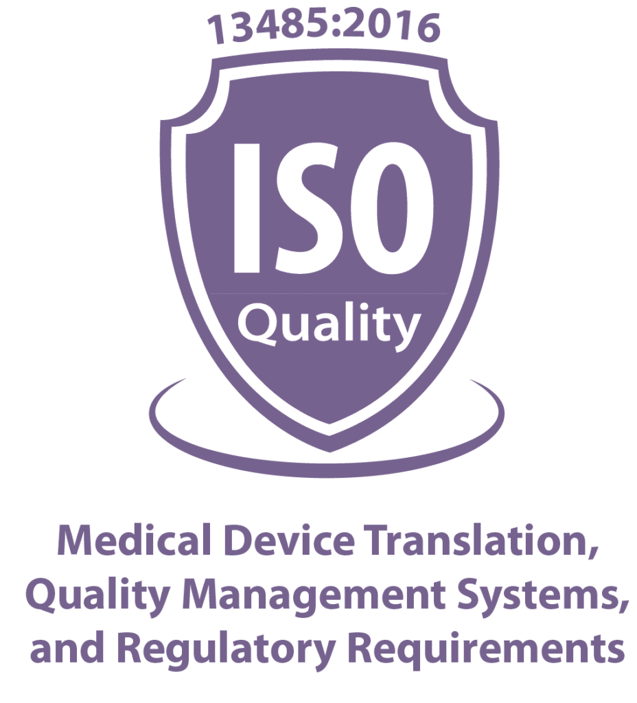 ISO accreditation shield 13485:2016 Medical Device Translation, Quality Management Systems, and Regulatory Requirements